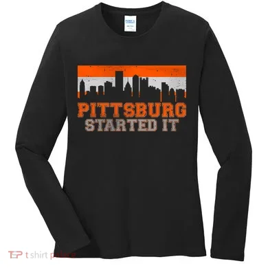 Pittsburgh Started It Skyline Women's Long Sleeve Shirt