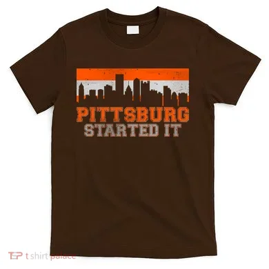 Pittsburgh Started It Skyline T-Shirt