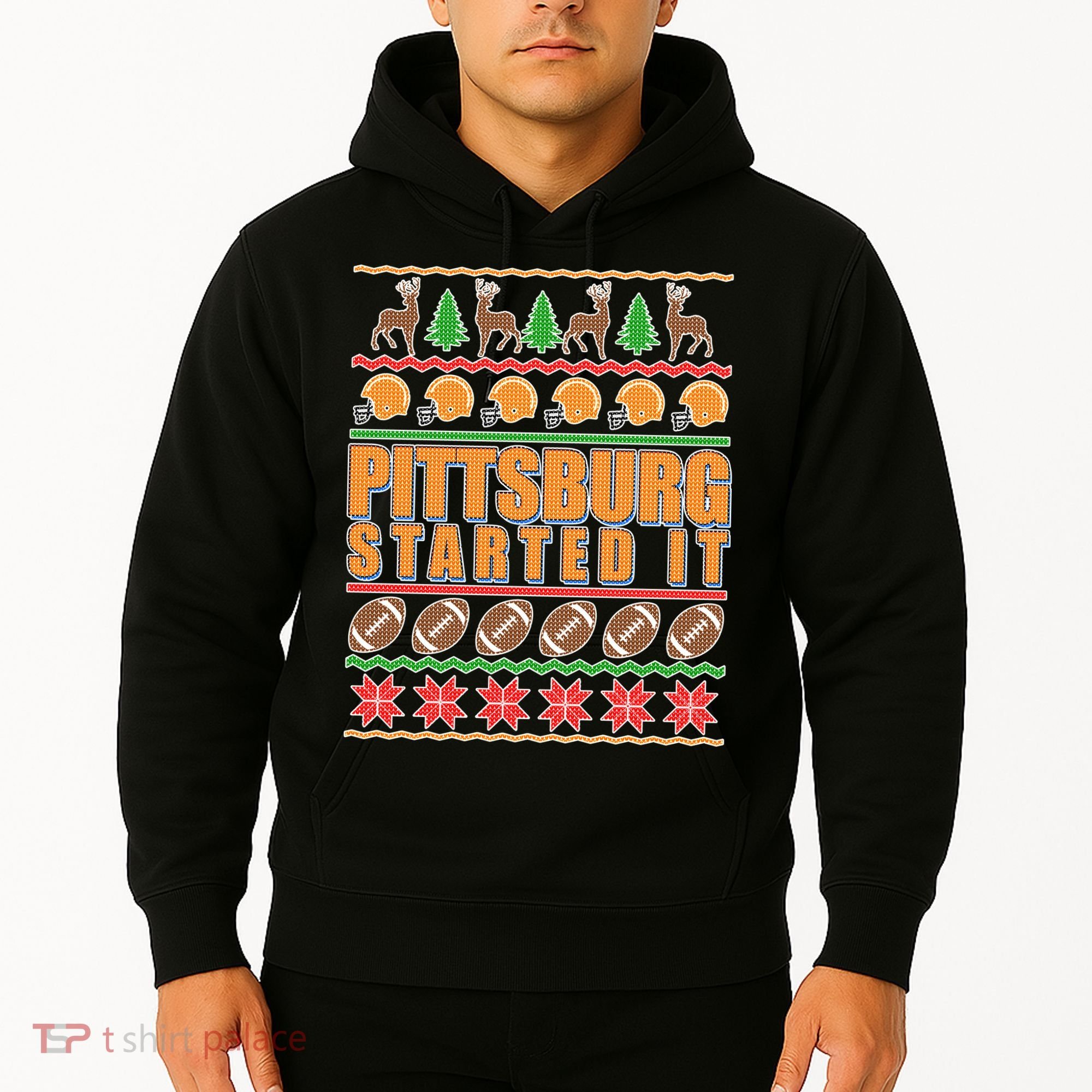 Pittsburgh Started It Ugly Christmas Sweater Hoodie