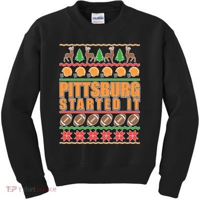 Pittsburgh Started It Ugly Christmas Sweater Kids Sweatshirt