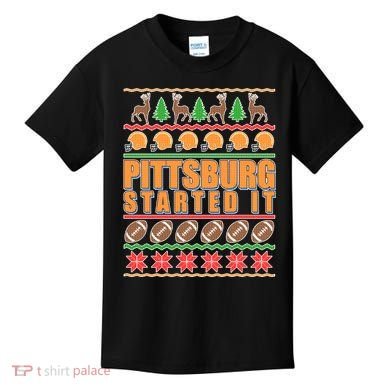 Pittsburgh Started It Ugly Christmas Sweater Kids T-Shirt