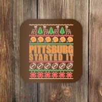 Pittsburgh Started It Ugly Christmas Sweater Coaster thumb 0