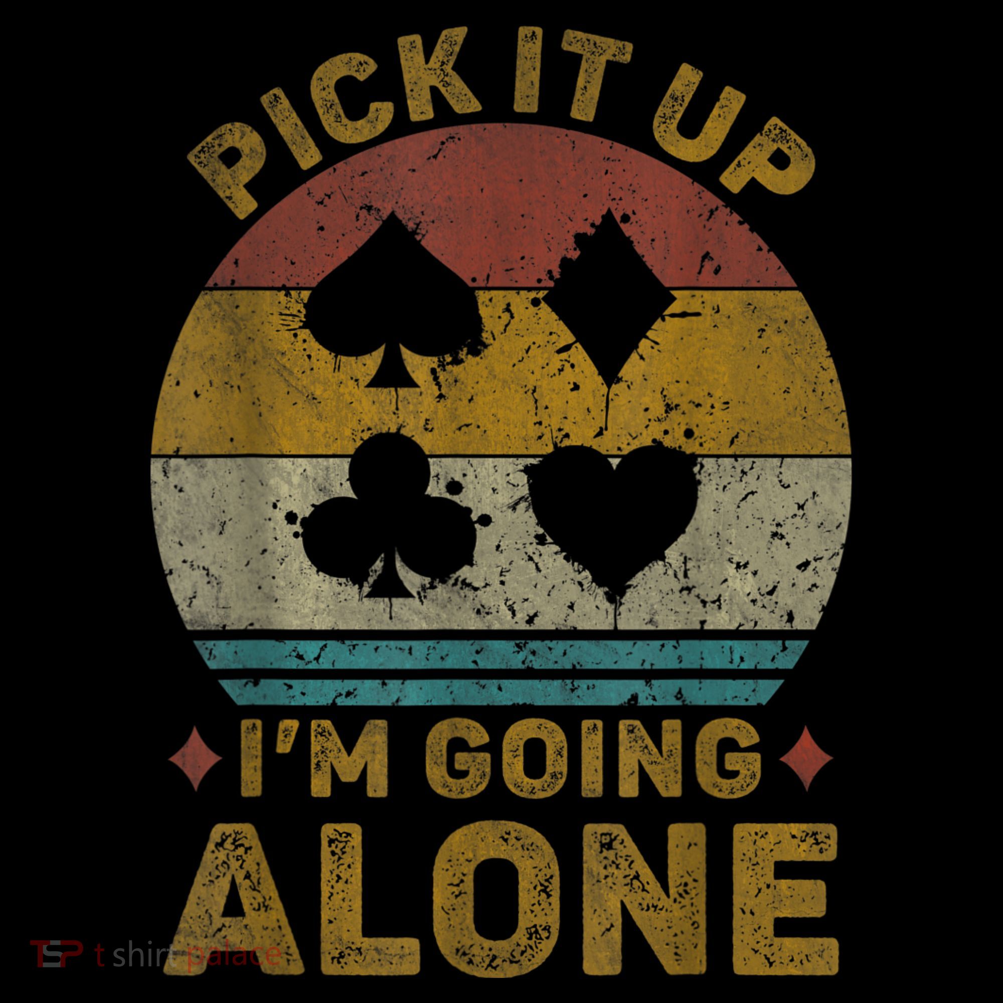 Pick It Up I'm Going Alone Funny Euchre Card Game Women's Hoodie