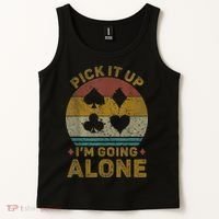 Pick It Up I'm Going Alone Funny Euchre Card Game Tank Top thumb 2