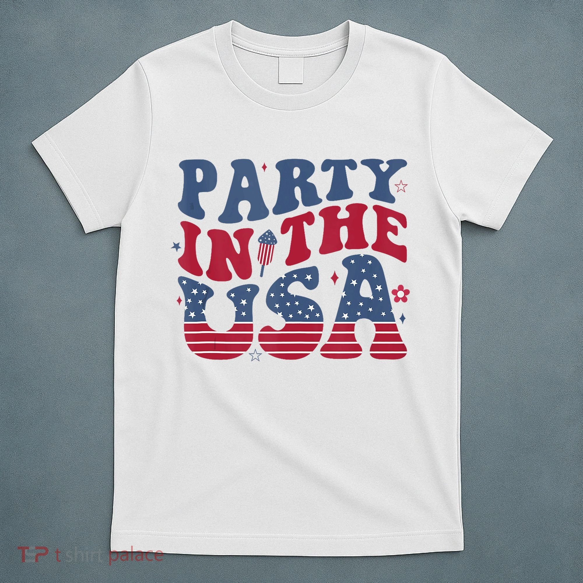 Party In Usa 4th Of July Flag American T-Shirt