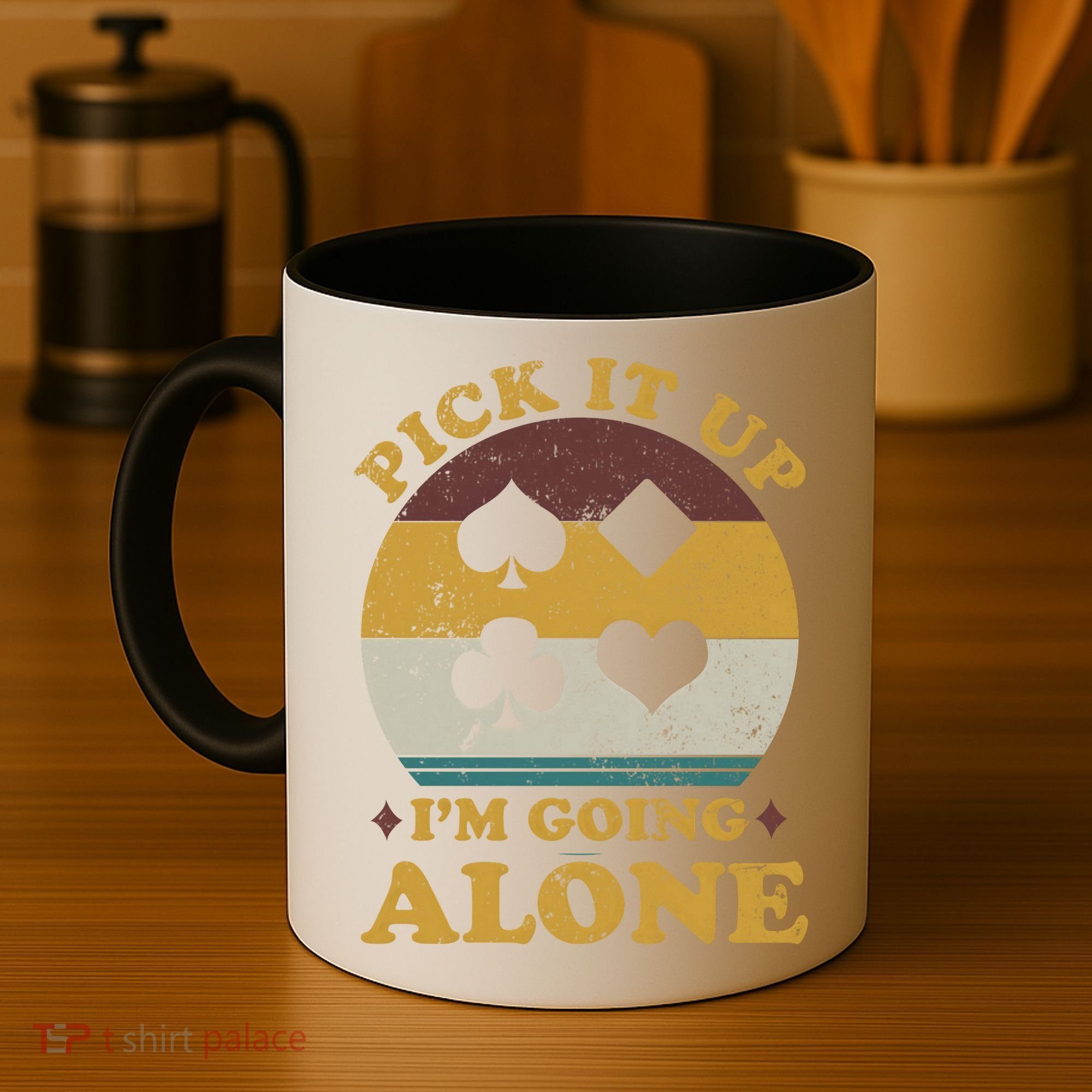 Pick It Up I'm Going Alone Funny Euchre Card Game Coffee Mug