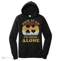 Pick It Up I'm Going Alone Funny Euchre Card Game Women's Hoodie thumb 0