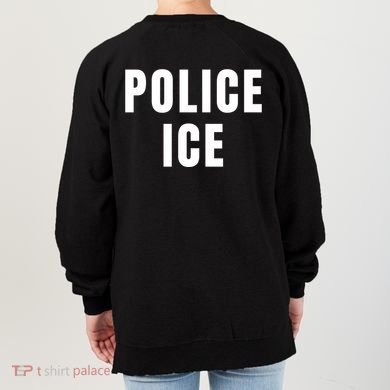 Police Ice  Us Immigration Agent Uniform Women's Sweatshirt back