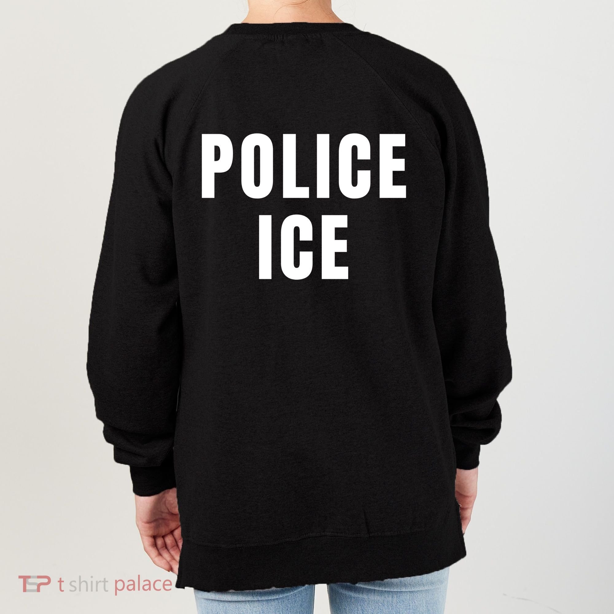 Police Ice  Us Immigration Agent Uniform Women's Sweatshirt