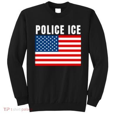 Police Ice  Us Immigration Agent Uniform Sweatshirt