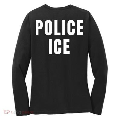 Police Ice  Us Immigration Agent Uniform Women's Long Sleeve Shirt back