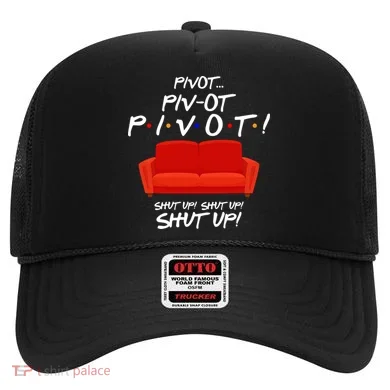 Pivot Couch Shut Up Hat
