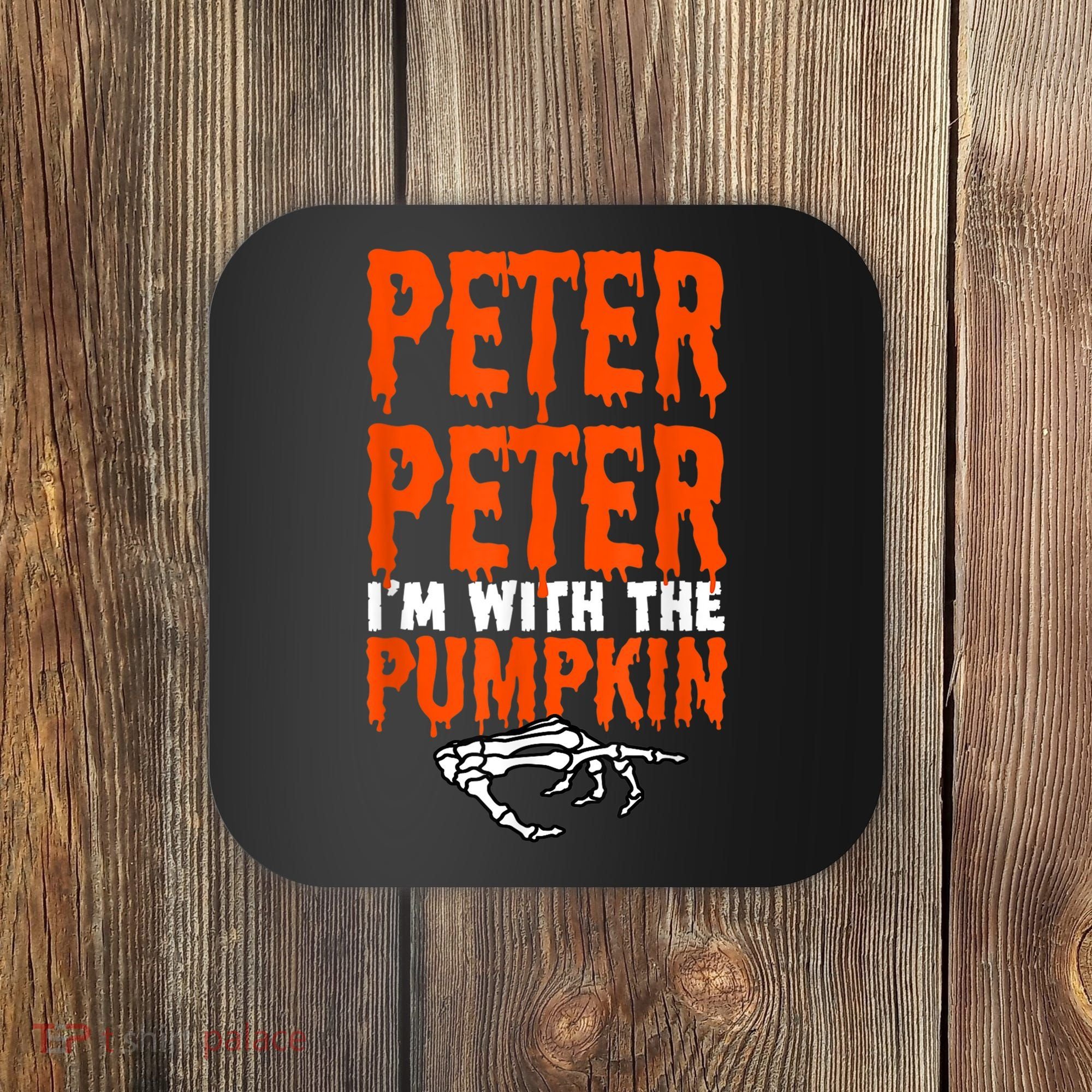 Peter I'm With The Pumpkin Halloween Costume Couple Coaster