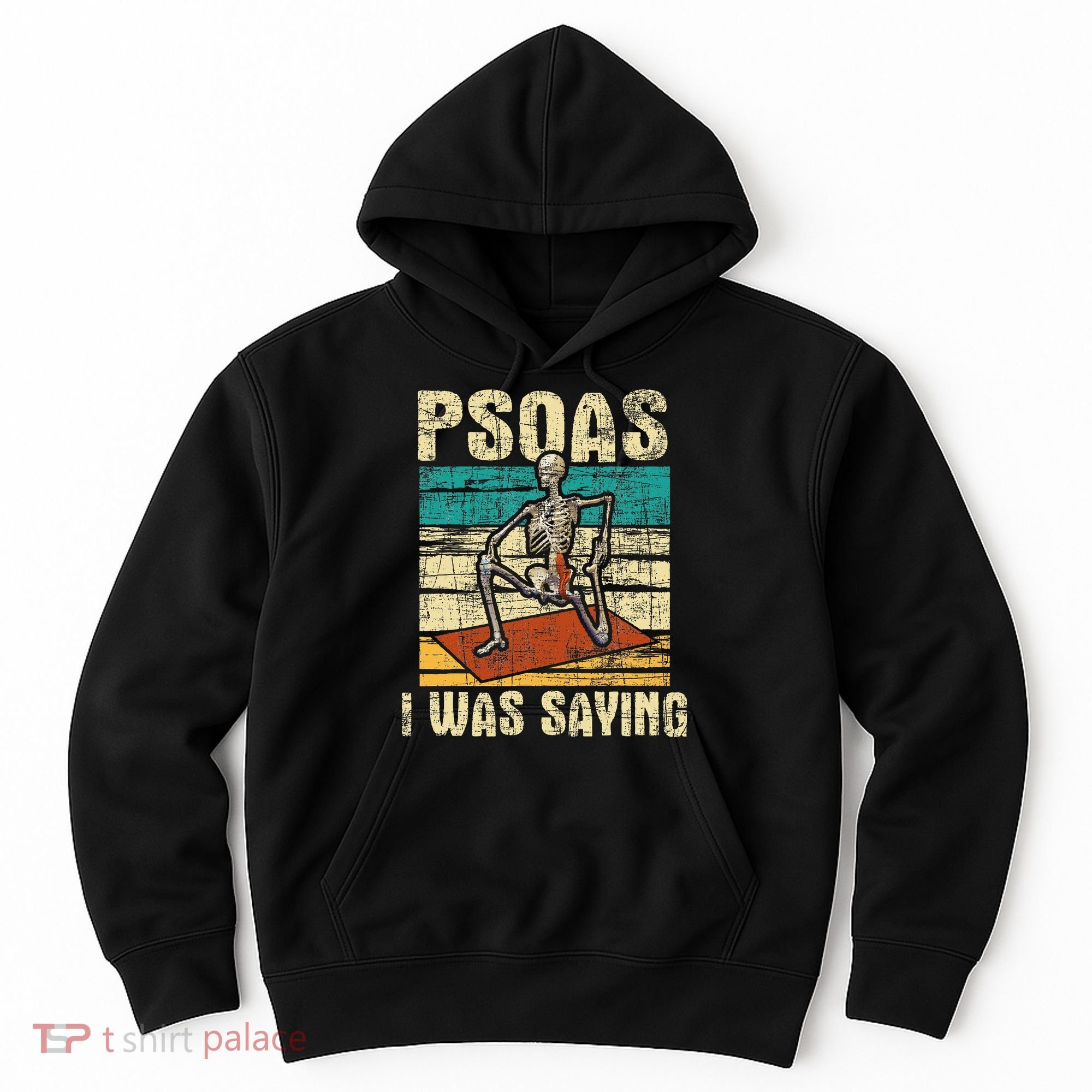 Psoas I Was Saying Massage Therapist Therapy Lmt Masseuse Hoodie