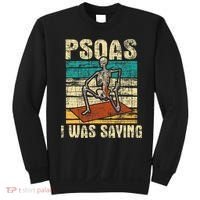 Psoas I Was Saying Massage Therapist Therapy Lmt Masseuse Sweatshirt thumb 0
