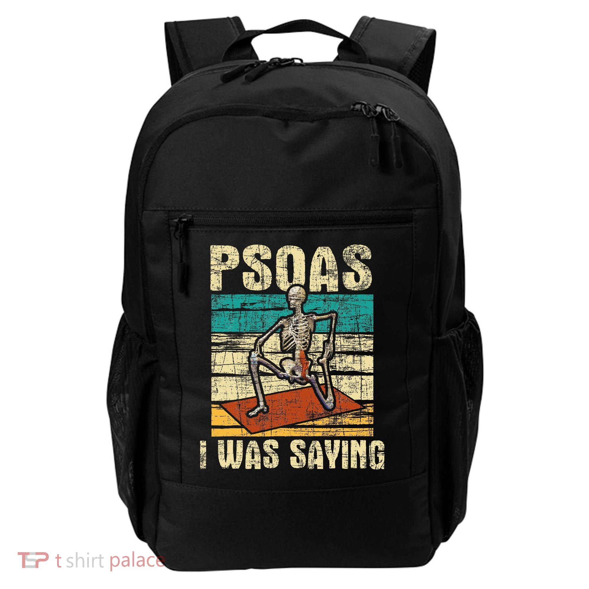 Psoas I Was Saying Massage Therapist Therapy Lmt Masseuse Backpack