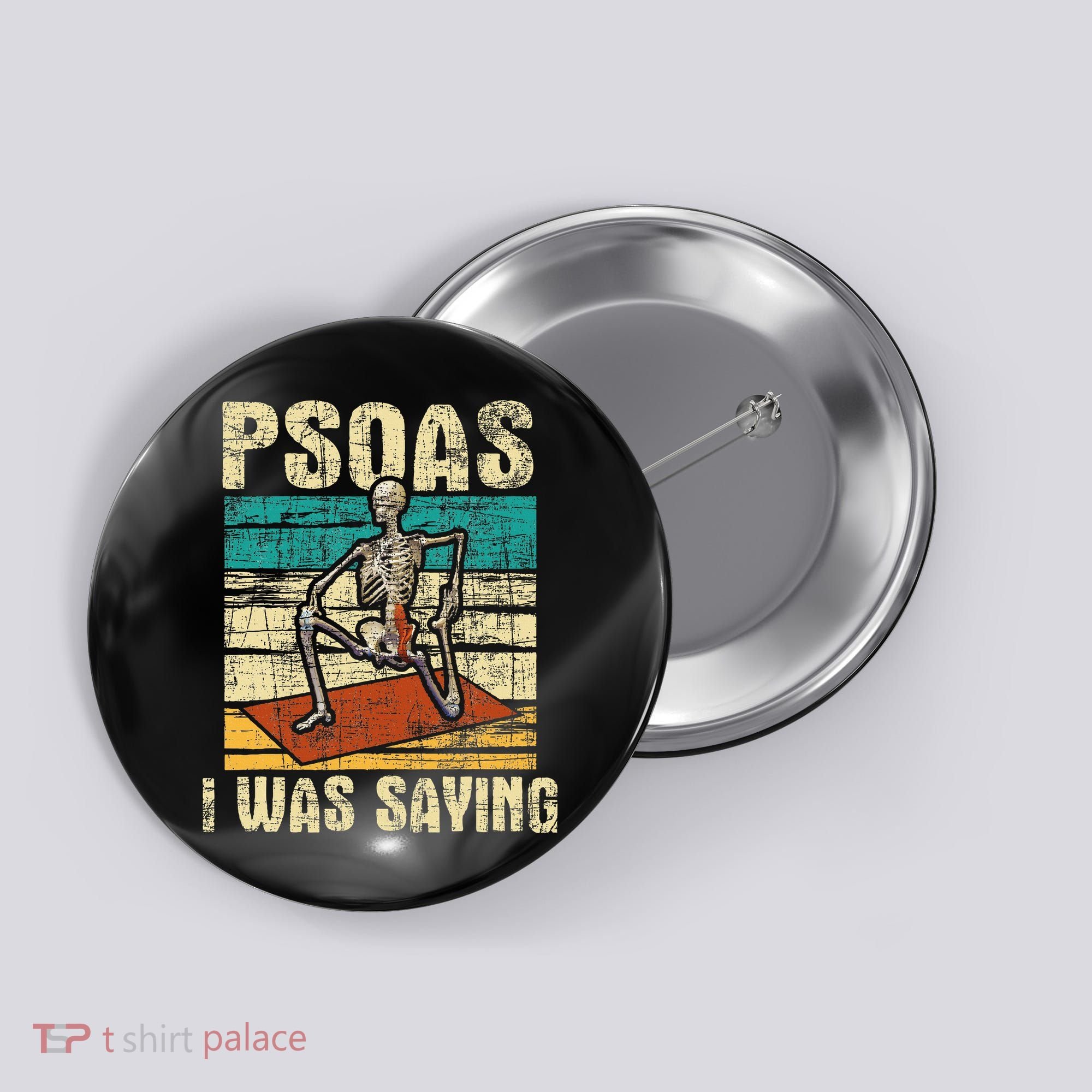 Psoas I Was Saying Massage Therapist Therapy Lmt Masseuse Button