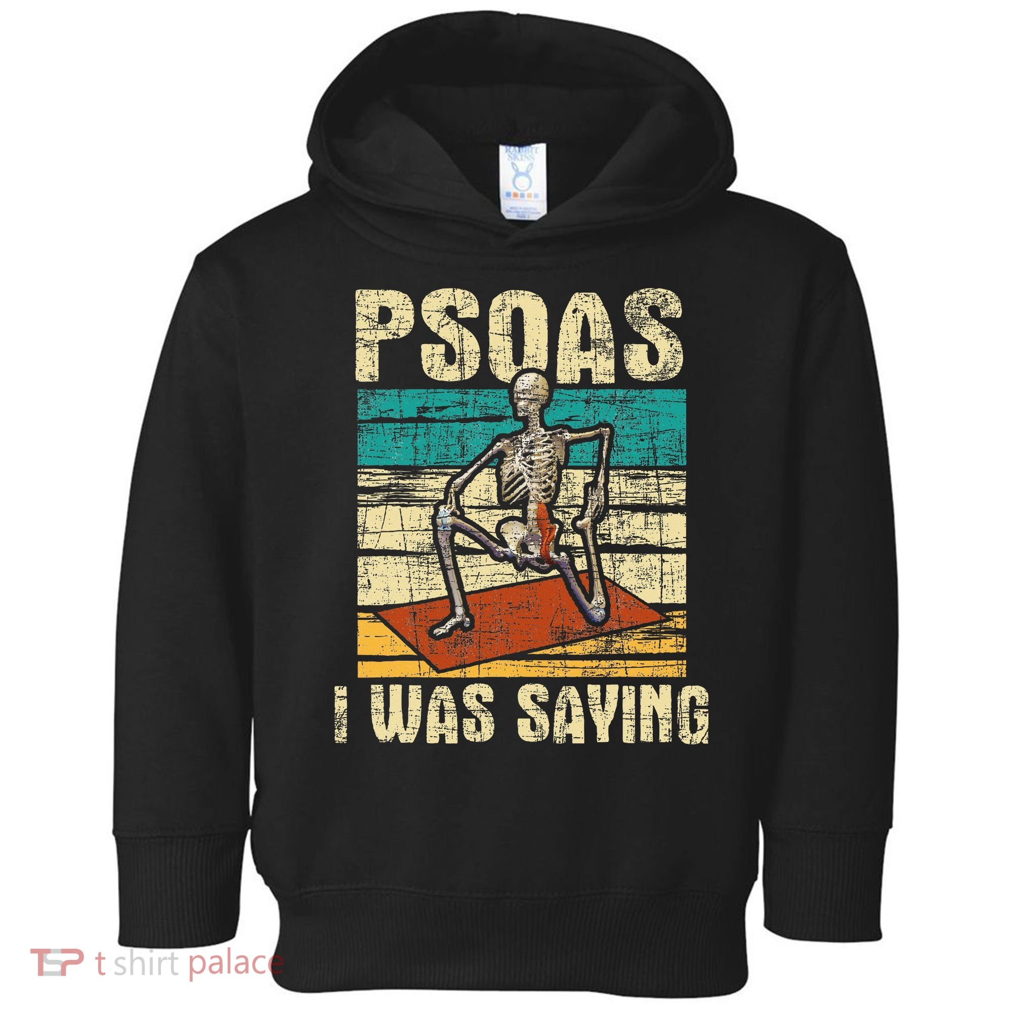 Psoas I Was Saying Massage Therapist Therapy Lmt Masseuse Toddler Hoodie