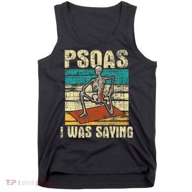 Psoas I Was Saying Massage Therapist Therapy Lmt Masseuse Tank Top