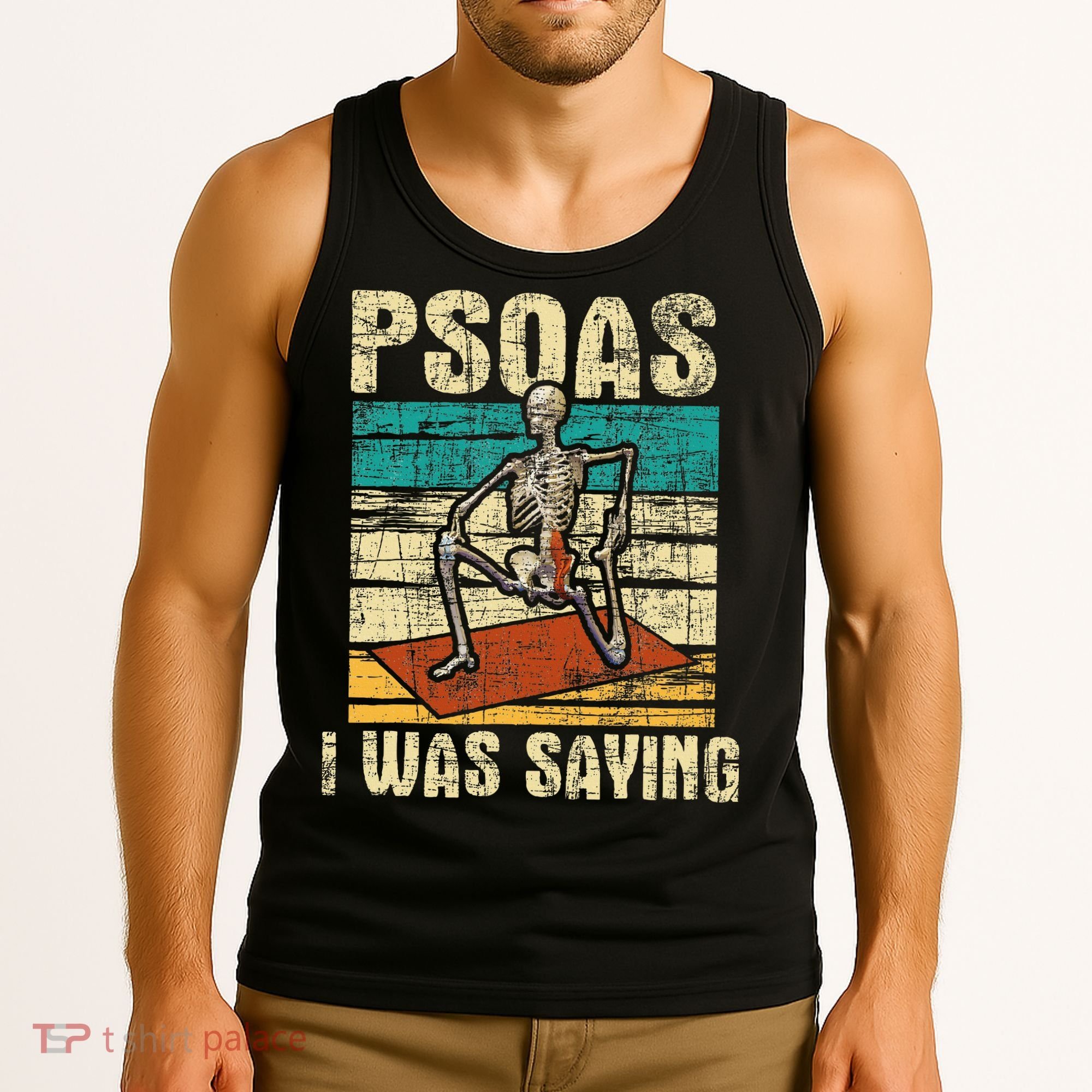 Psoas I Was Saying Massage Therapist Therapy Lmt Masseuse Tank Top