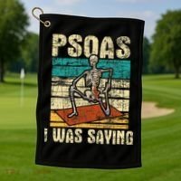 Psoas I Was Saying Massage Therapist Therapy Lmt Masseuse Golf Towel thumb 1