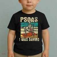 Psoas I Was Saying Massage Therapist Therapy Lmt Masseuse Toddler T-Shirt thumb 2