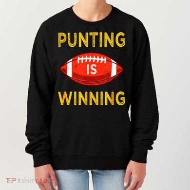 Punting Is Winning Women's Sweatshirt