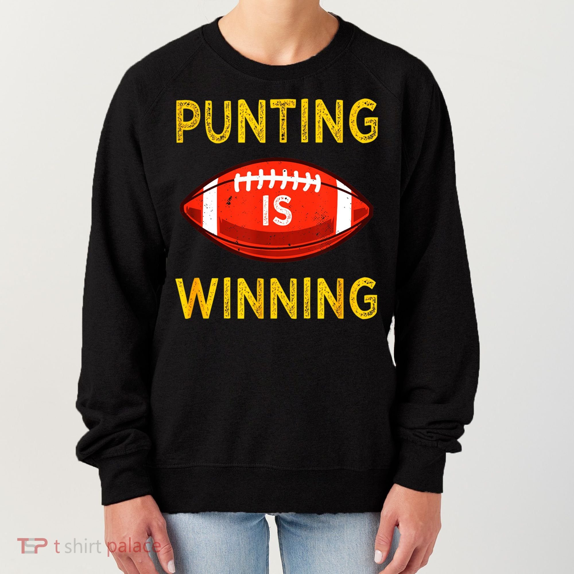 Punting Is Winning Women's Sweatshirt