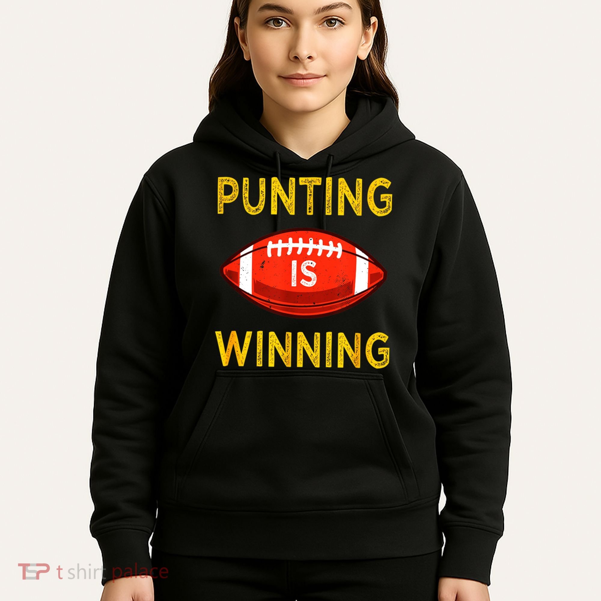 Punting Is Winning Hoodie