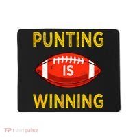 Punting Is Winning Mousepad thumb 0