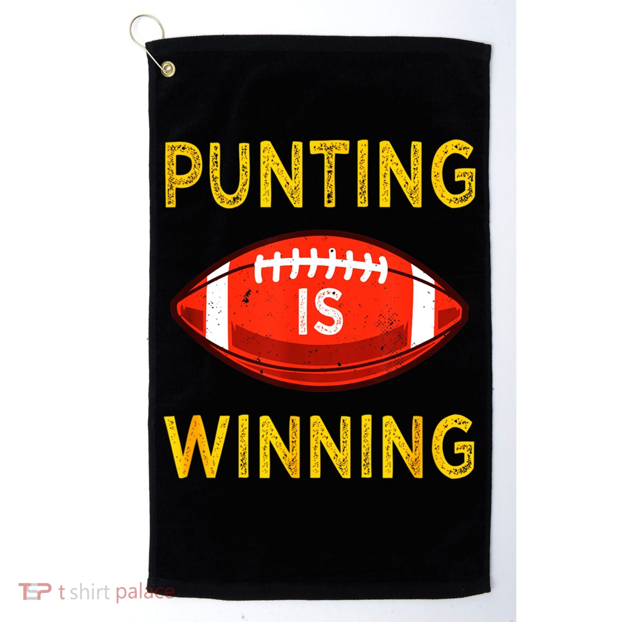 Punting Is Winning Golf Towel
