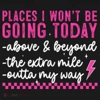 Places I Won't Be Going Today Women's Hoodie thumb 2