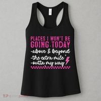 Places I Won't Be Going Today Women's Tank Top thumb 3