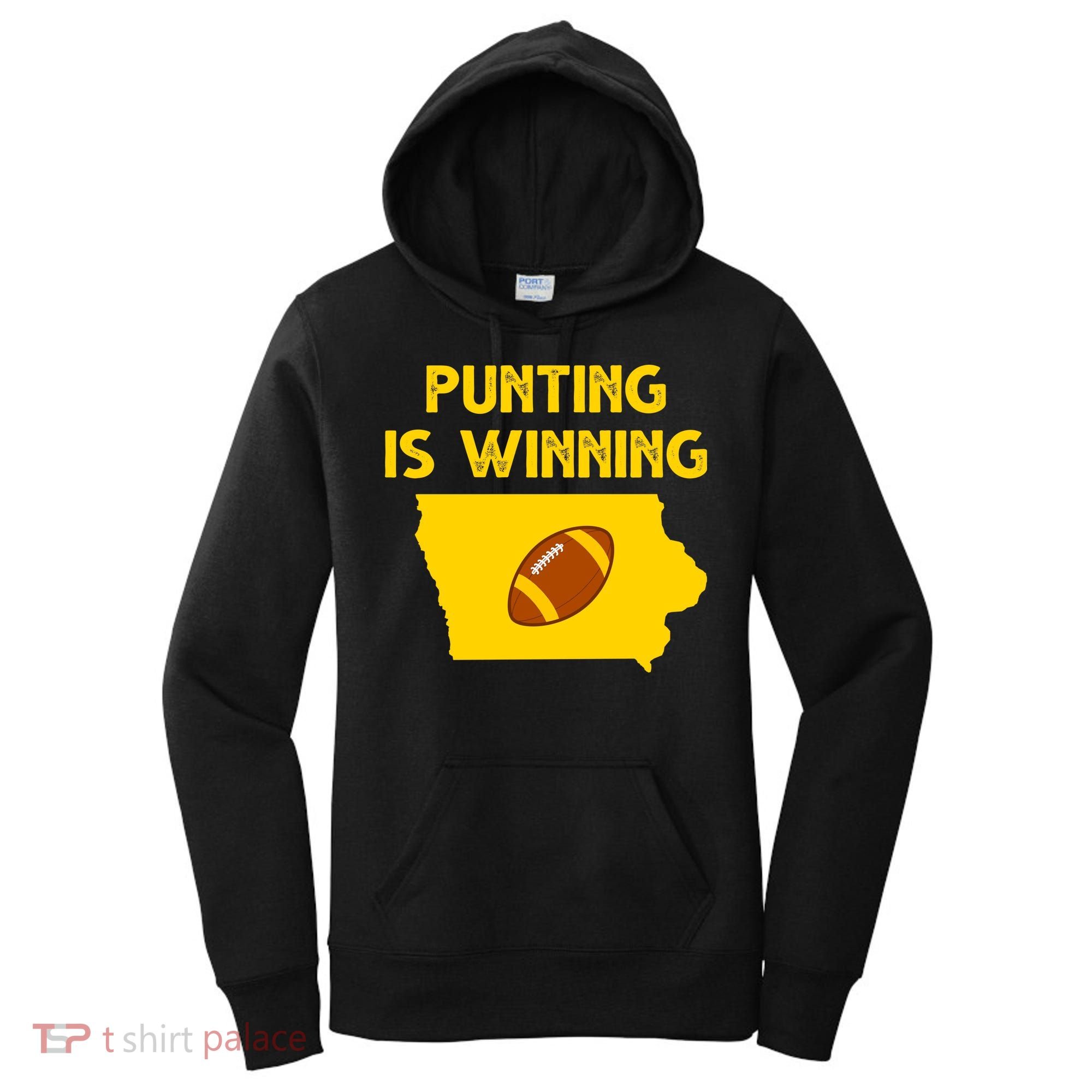 Punting Is Winning Iowa Football Women's Hoodie