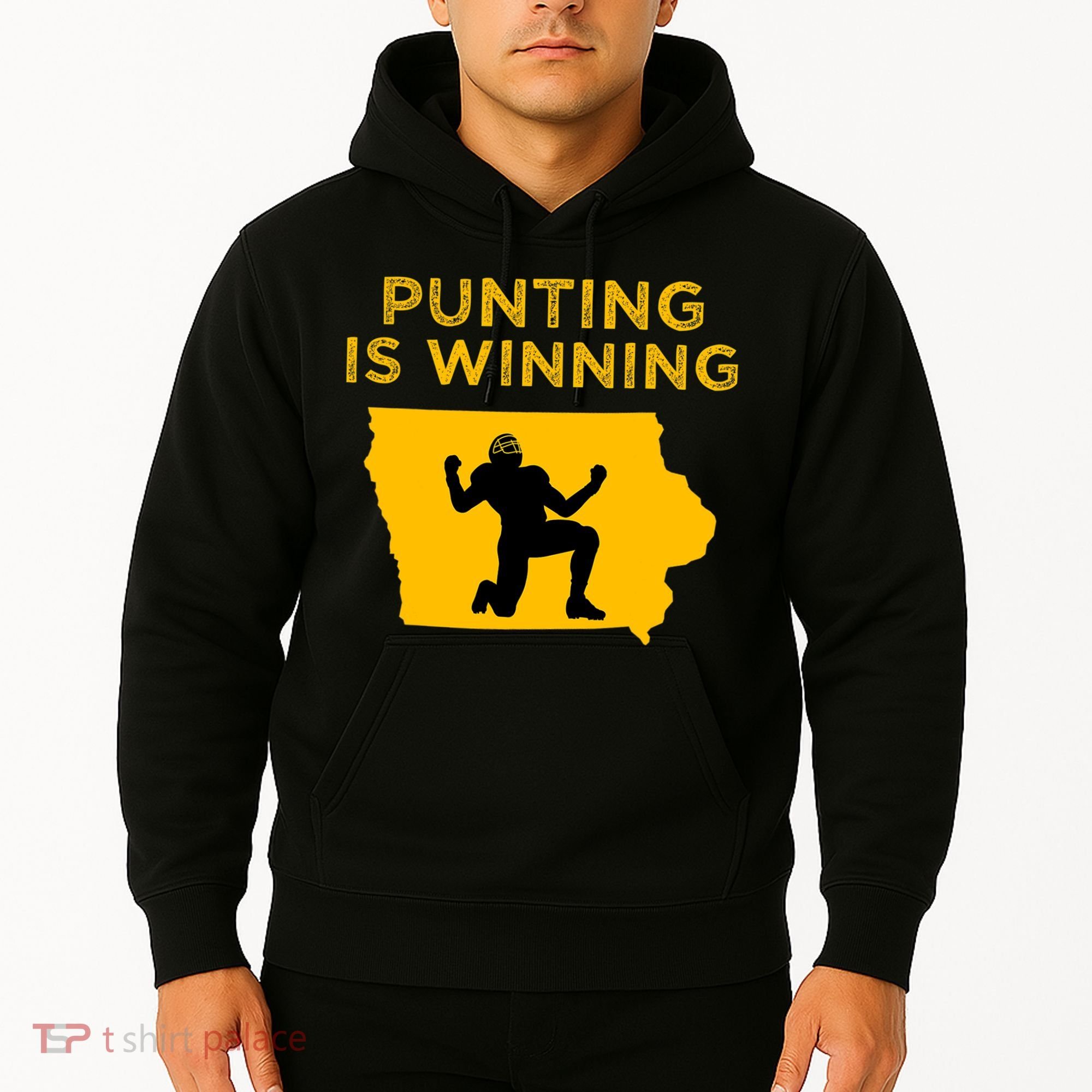 Punting Is Winning Iowa I Cheer For The Punter Hoodie