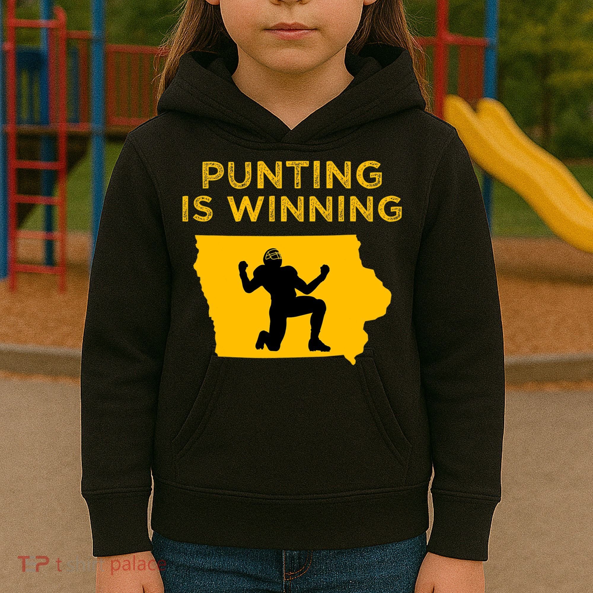 Punting Is Winning Iowa I Cheer For The Punter Kids Hoodie