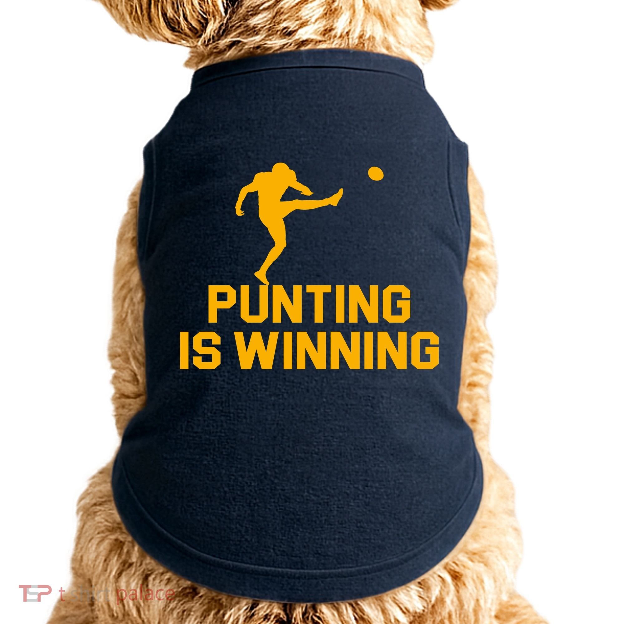 Punting Is Winning Football Lover Doggie Tank