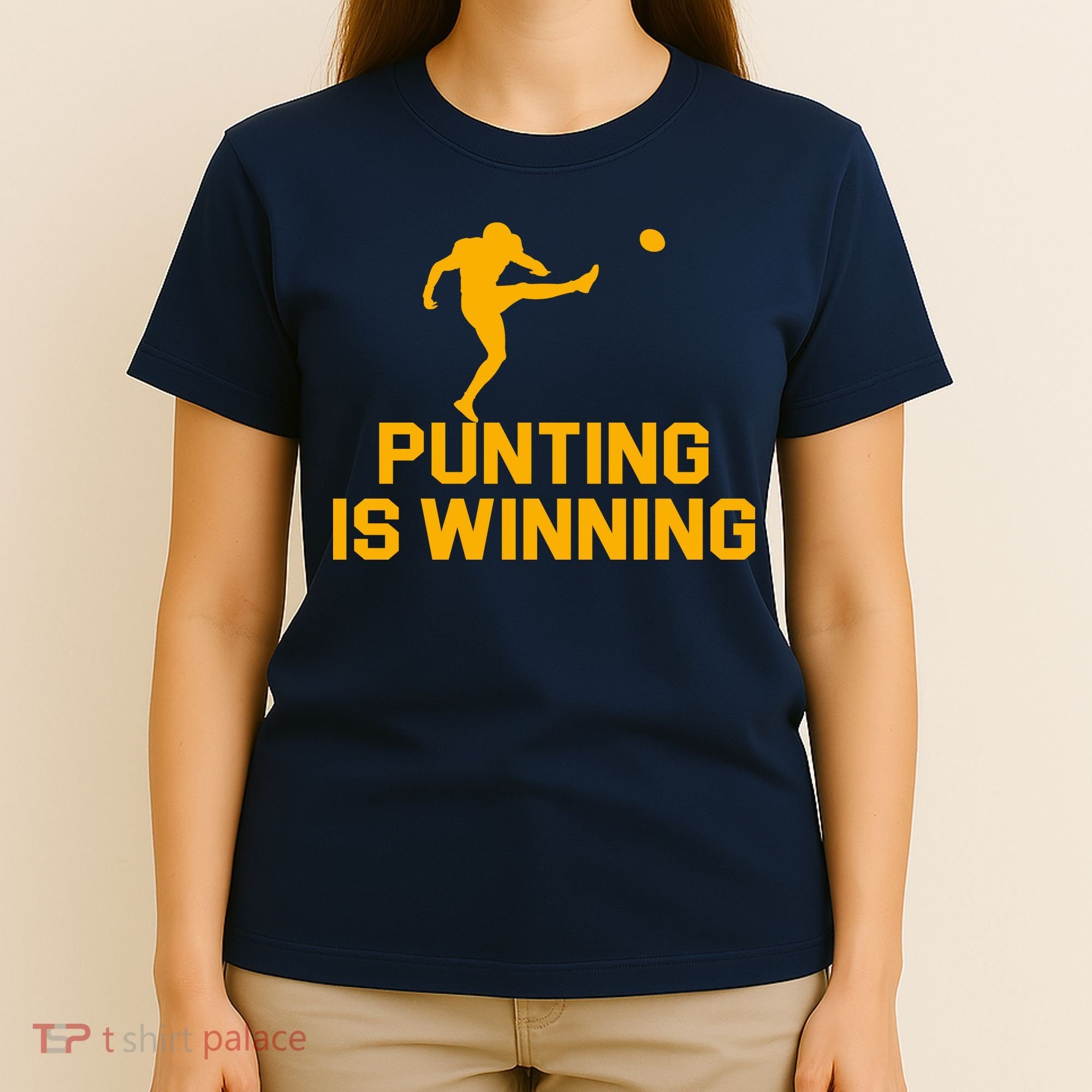 Punting Is Winning Football Lover T-Shirt