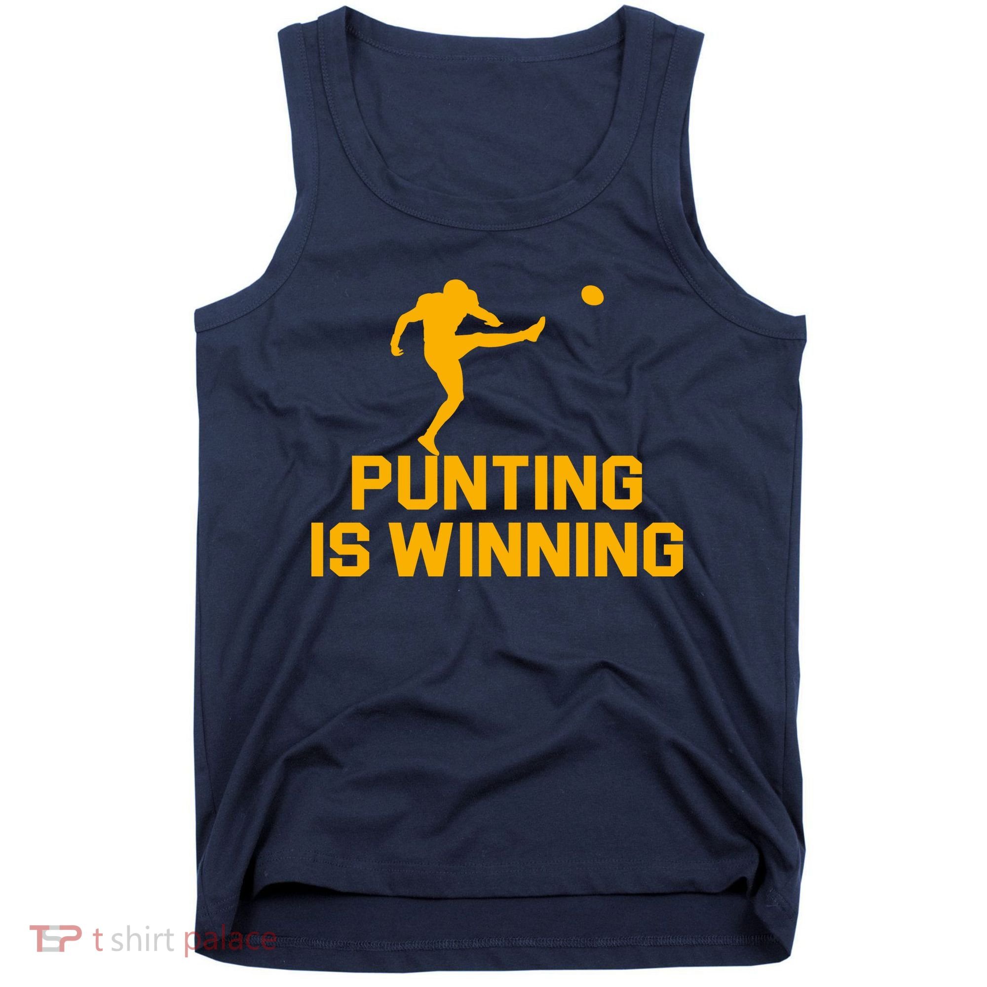 Punting Is Winning Football Lover Tank Top