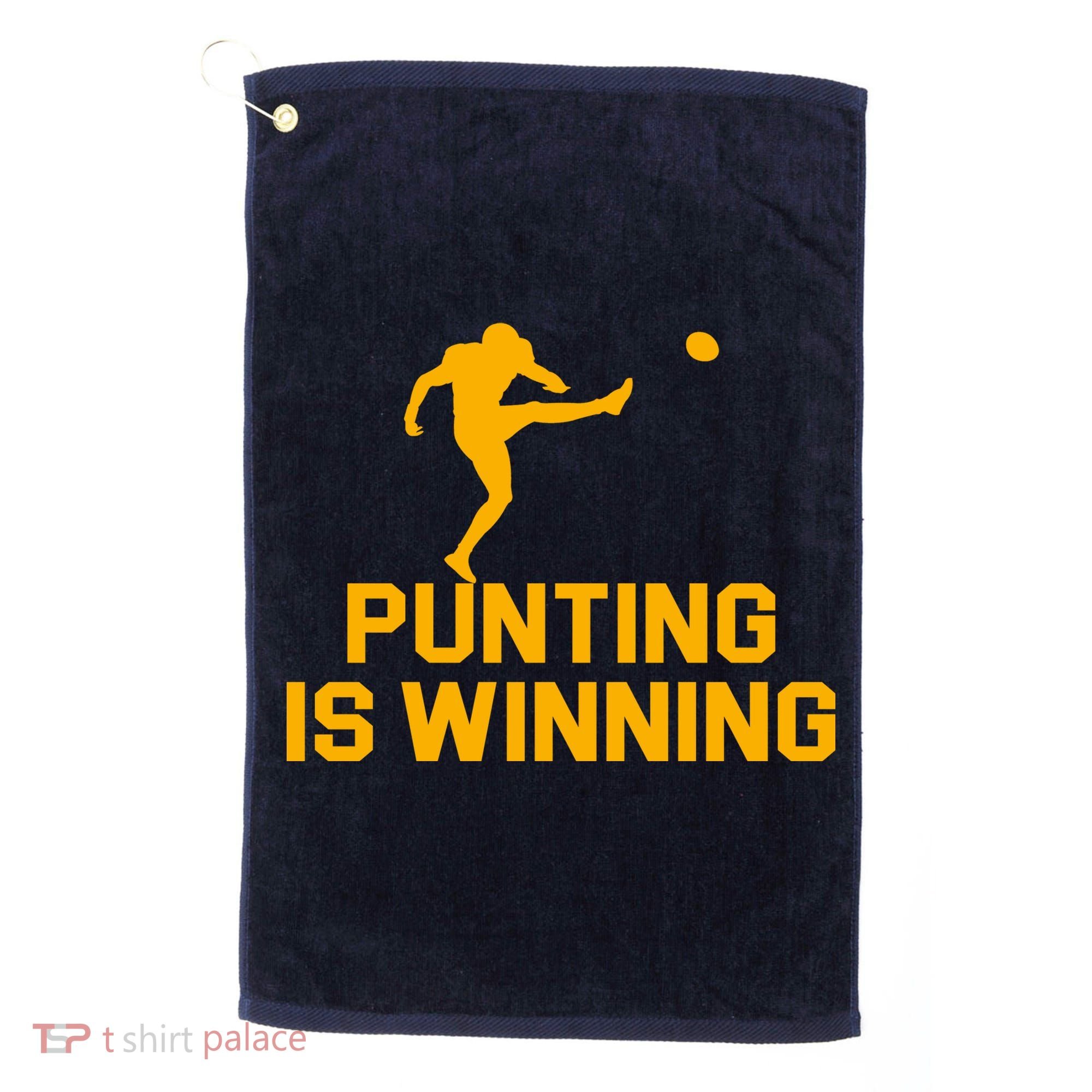 Punting Is Winning Football Lover Golf Towel
