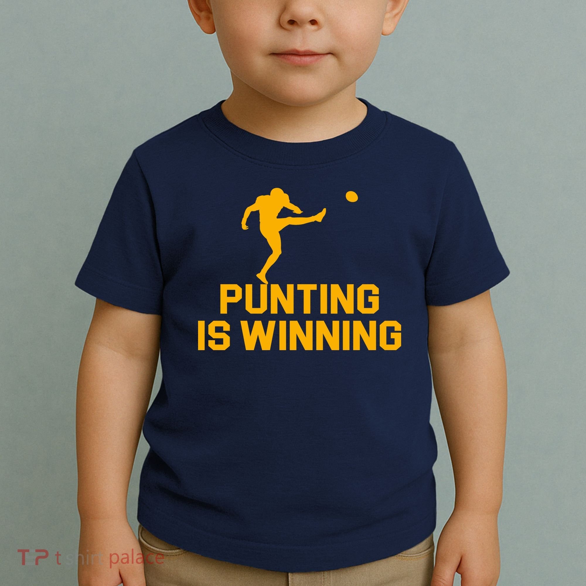Punting Is Winning Football Lover Toddler T-Shirt