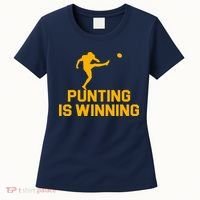 Punting Is Winning Football Lover Women's T-Shirt thumb 0