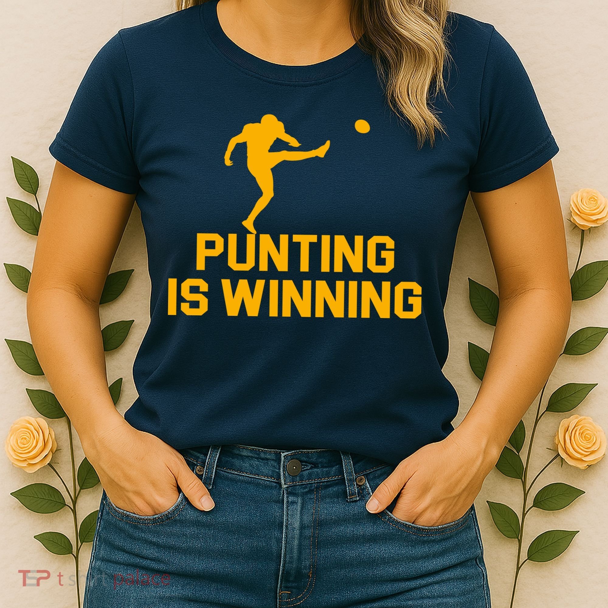 Punting Is Winning Football Lover Women's T-Shirt