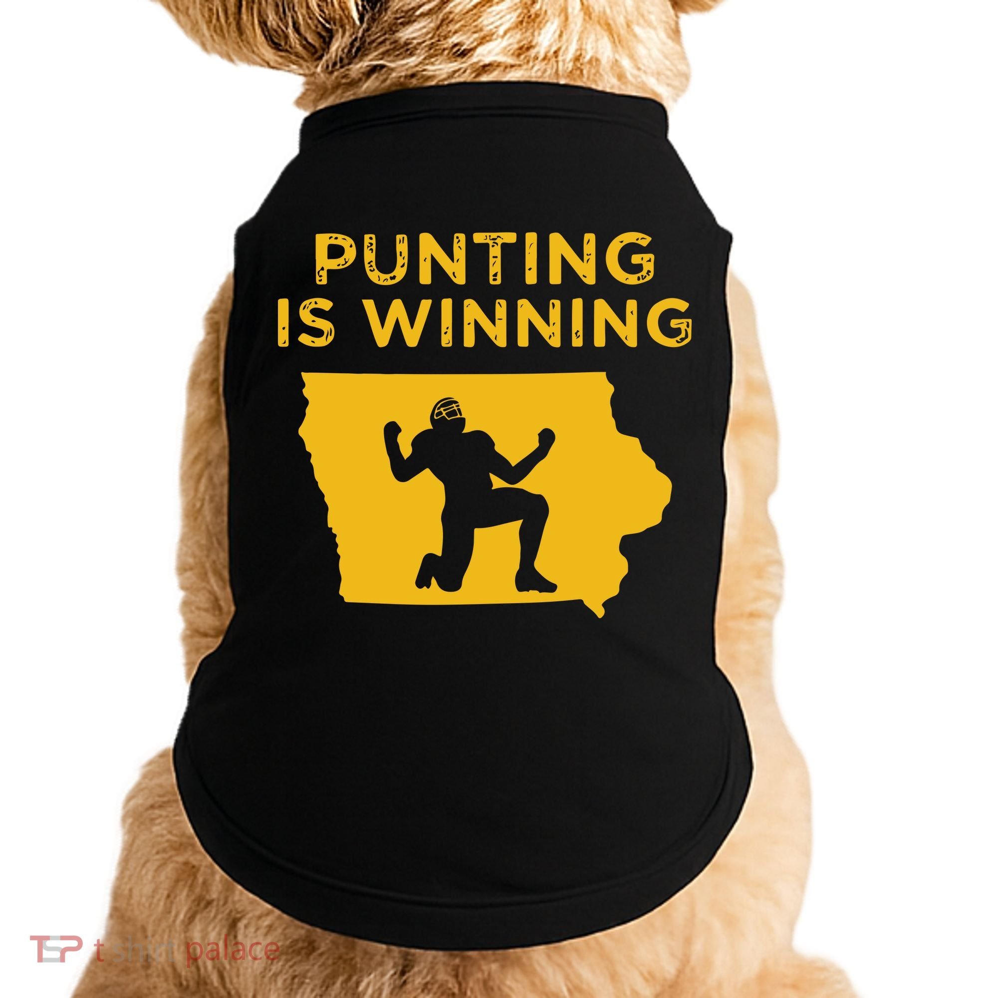 Punting Is Winning Iowa I Cheer For The Punter Doggie Tank