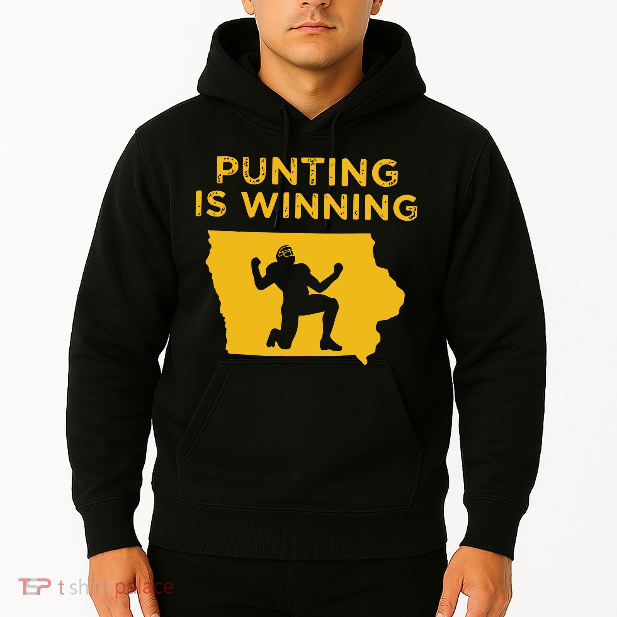 Punting Is Winning Iowa I Cheer For The Punter Hoodie