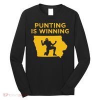 Punting Is Winning Iowa I Cheer For The Punter Long Sleeve Shirt thumb 0