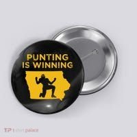 Punting Is Winning Iowa I Cheer For The Punter Button thumb 0
