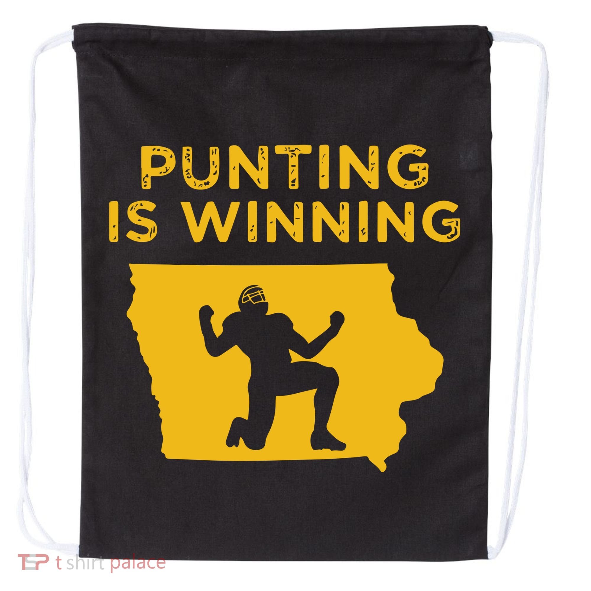 Punting Is Winning Iowa I Cheer For The Punter Drawstring Bag