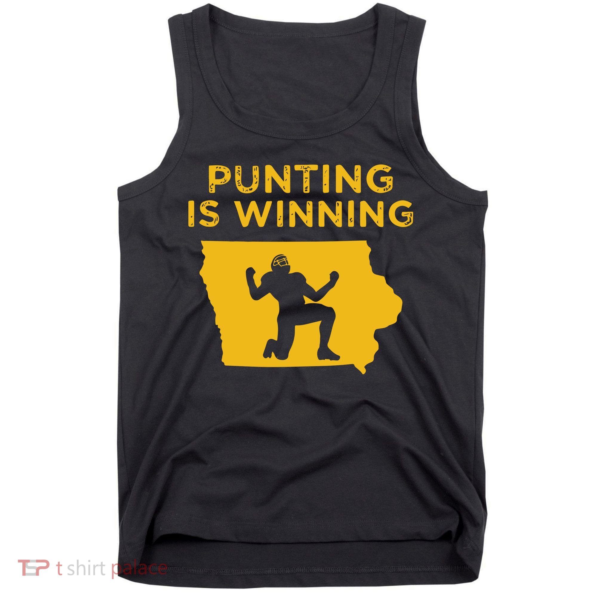 Punting Is Winning Iowa I Cheer For The Punter Tank Top