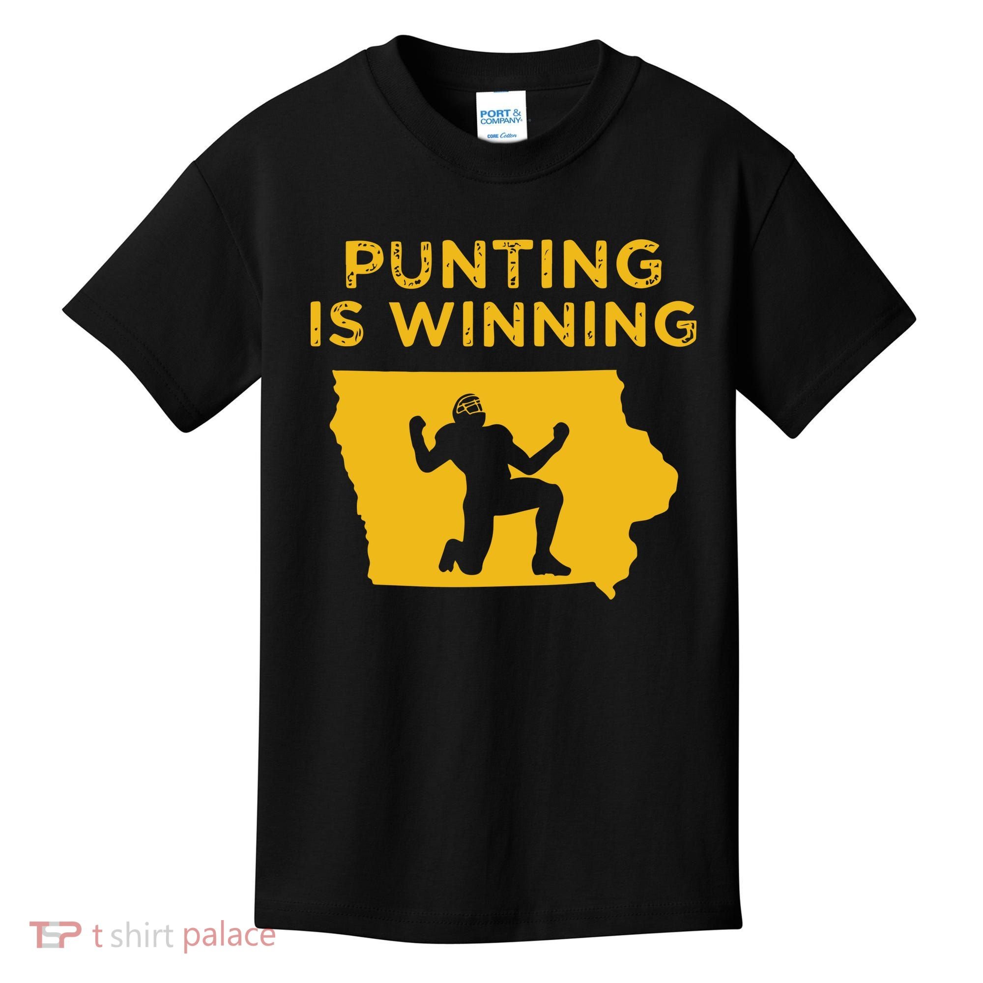 Punting Is Winning Iowa I Cheer For The Punter Kids T-Shirt